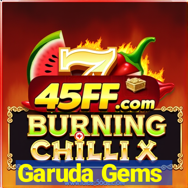 Garuda Gems